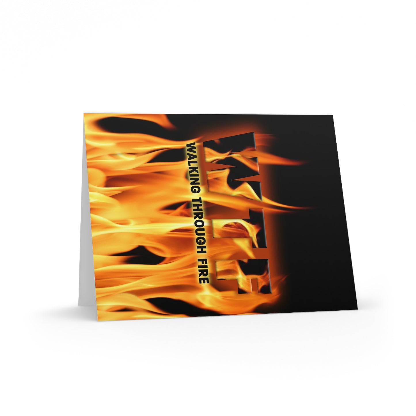 Walking Through Fire - Note/Greeting Card